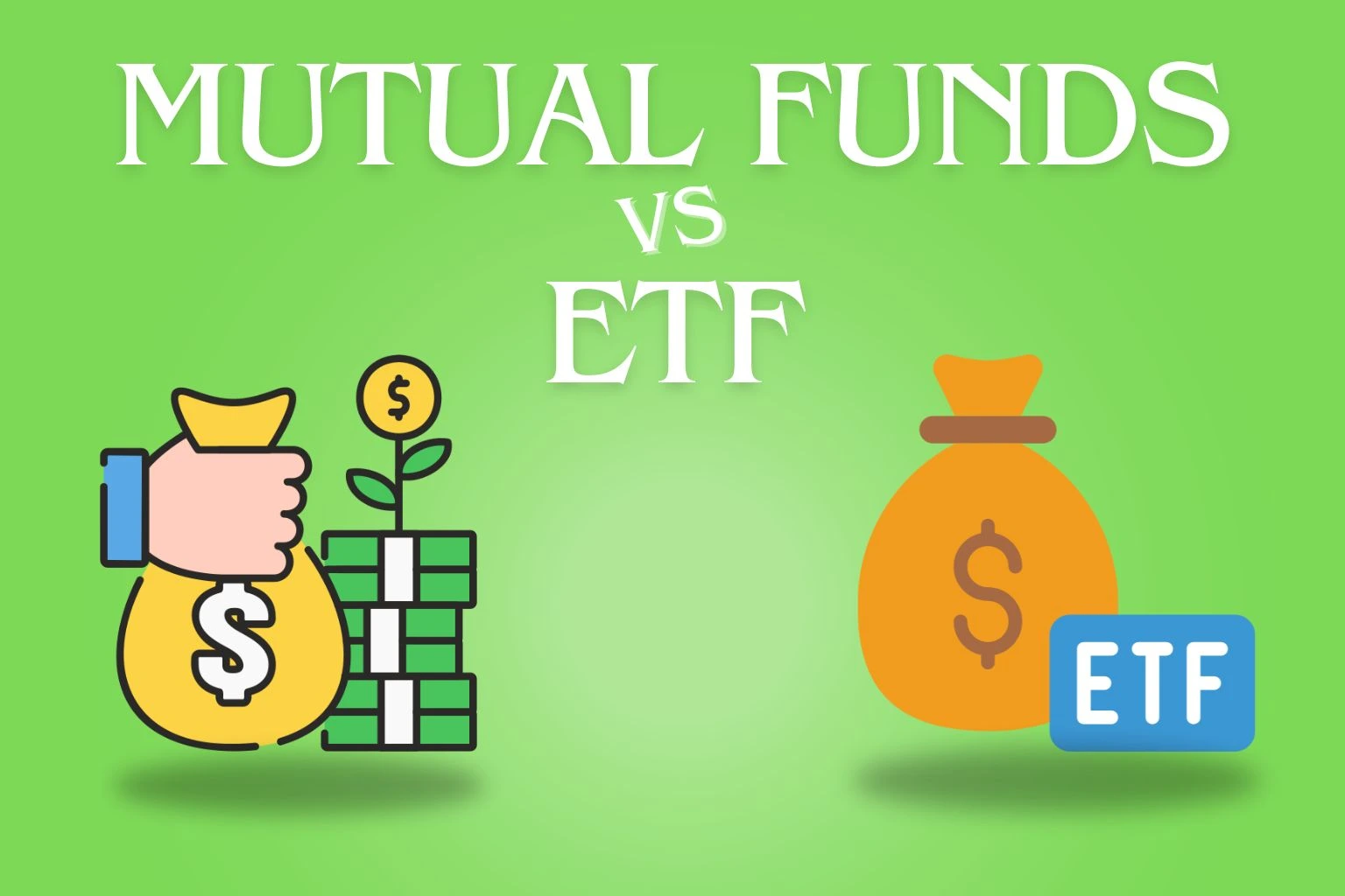 ETF vs MUTUAL FUNDS: Where should you INVEST in 2025?